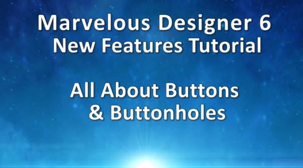 Free Marvelous Designer 6 Tutorial All About Buttons and ButtonHoles