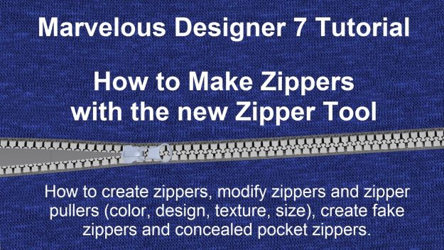 Marvelous Designer 7 Zippers Tutorial Camille Kleinman